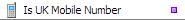 Is UK Mobile Number Validation Function
